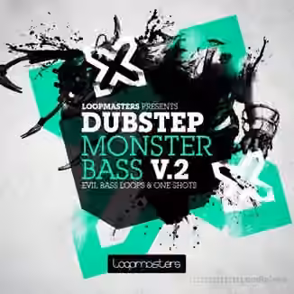 Loopmasters Dubstep Monster Bass Vol.2 [MULTiFORMAT]