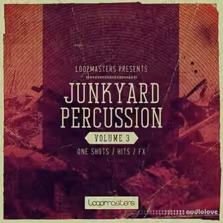 Loopmasters Junkyard Percussion Vol.3 [MULTiFORMAT]