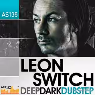 Loopmasters Leon Switch Deep Dark Dubstep [MULTiFORMAT]