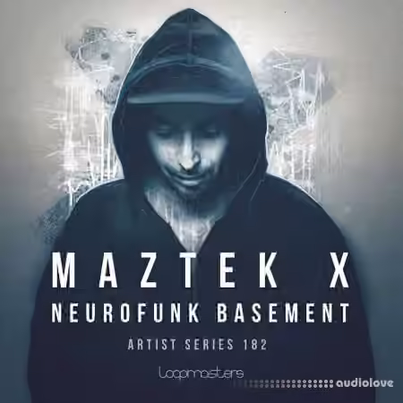 Loopmasters Maztek X Neurofunk Basement [MULTiFORMAT]