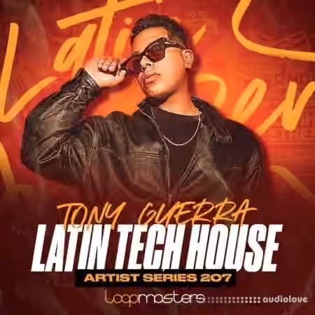 Loopmasters Tony Guerra Latin Tech House [WAV]