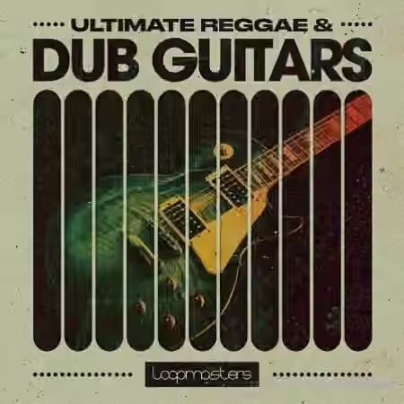Loopmasters Ultimate Reggae and Dub Guitars [WAV]