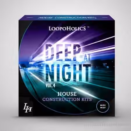 Loopoholics Deep At Night Vol.4 House Construction Kits [WAV, MiDi]