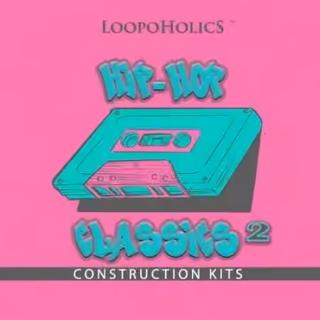 Loopoholics Hip Hop Classics 2 [WAV]