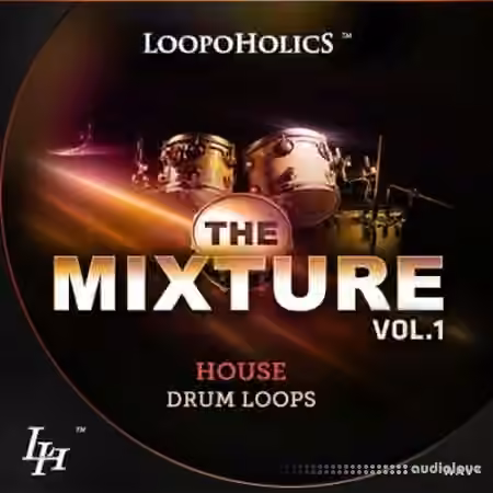Loopoholics The Mixture Vol.1 House Drum Loops [WAV]