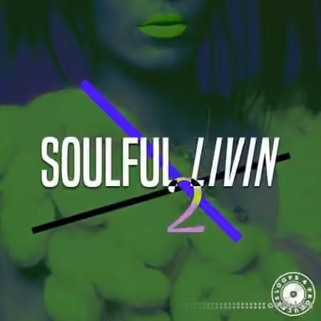 Loops 4 Producers Soulful Livin 2 [WAV]