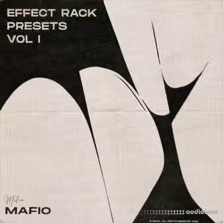 Mafio EffectRack Presets Vol I [Synth Presets]