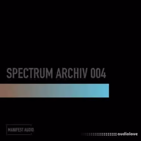 Manifest Audio Spectrum Archiv 004 [WAV]