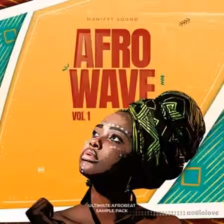 Manifxtsound Afrowave Vol.1 [WAV]
