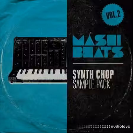 MASHIBEATS Sample Packs Synth Chop Vol.2 [WAV]