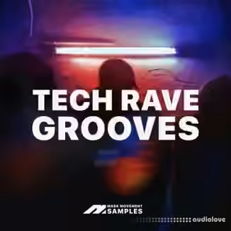 Mask Movement Samples Tech Rave Grooves [WAV]