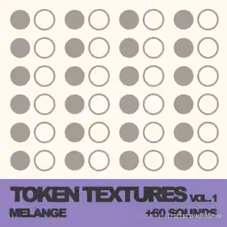 Melange Token Textures Vol.1 [WAV]