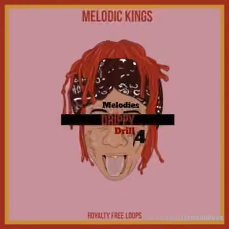 Melodic Kings Drippy Drill Melodies 4 [WAV]