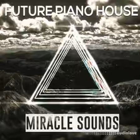 Miracle Sounds Future Piano House [WAV, MiDi]