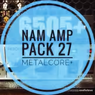 mirrorprofiles NAM Amp Pack 27 METALCORE+