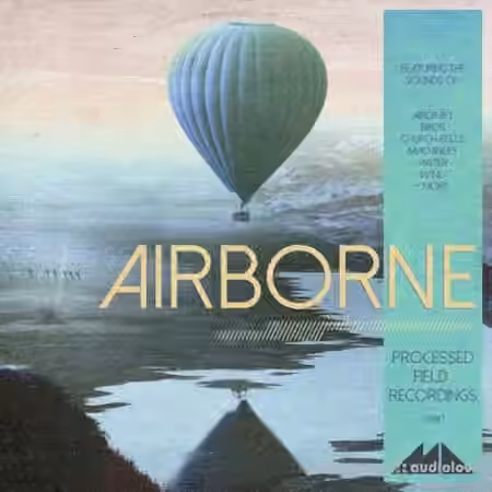 ModeAudio Airborne Processed Field Recordings [WAV]