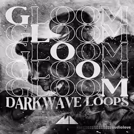 ModeAudio Gloom - Darkwave Loops [WAV]