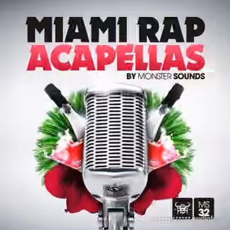 Monster Sounds Miami Rap Acapellas [MULTiFORMAT]