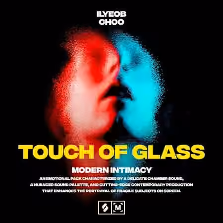 Montage by Splice Sounds Touch of Glass Modern Intimacy [WAV]