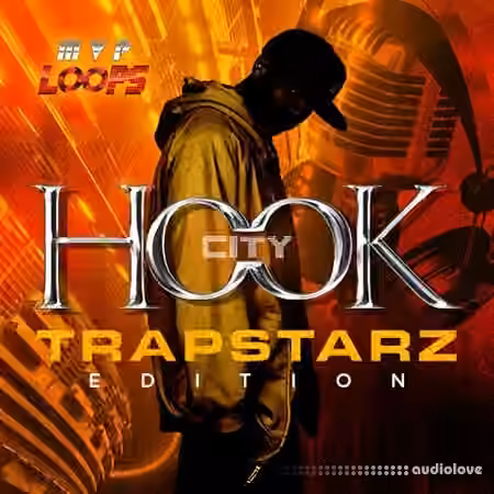 MVP Loops Hook City Trapstarz Edition [WAV, MiDi]
