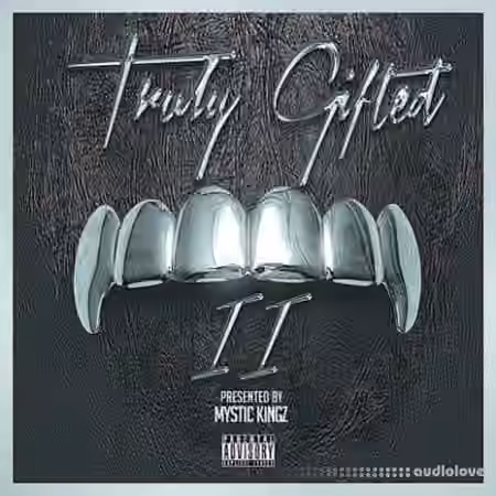 Mystic Kingz Truly Gifted 2 [WAV]