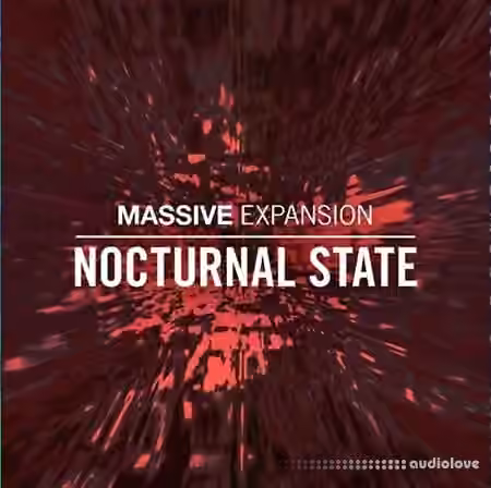 Native Instruments Nocturnal State v1.0.1 [Synth Presets]