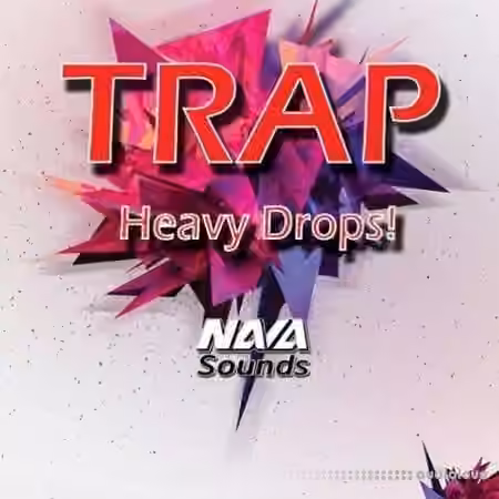 Nava Sounds Trap Heavy Drops [WAV]