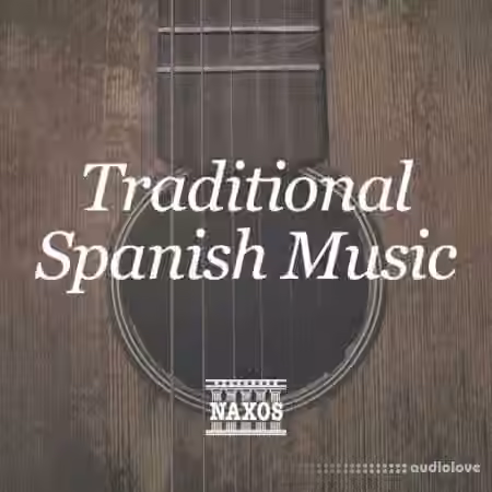 Naxos Traditional Spanish Music [WAV]