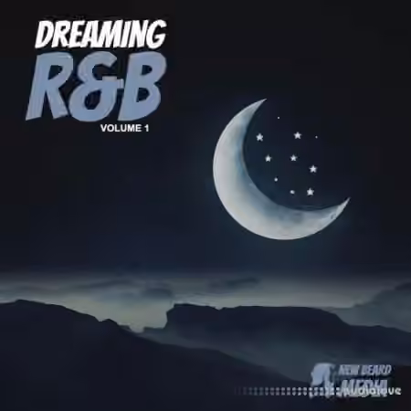 New Beard Media Dreaming RnB Vol.1 [WAV]