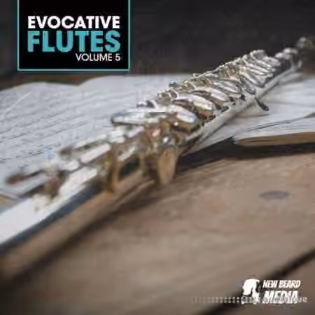 New Beard Media Evocative Flutes Vol.5 [WAV]