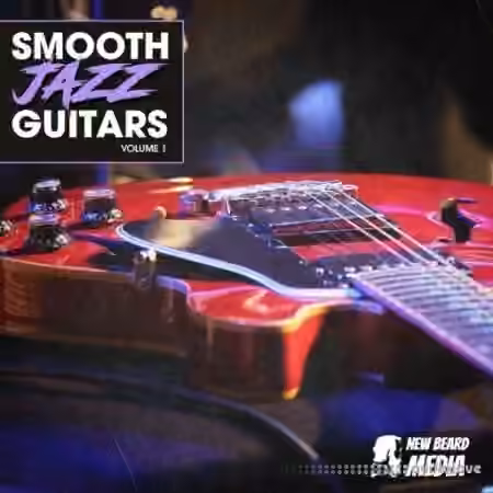 New Beard Media Smooth Jazz Guitars [WAV]