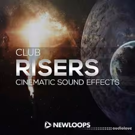 New Loops Club Risers [WAV, ReFill, DAW Templates, KONTAKT]