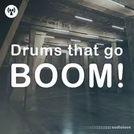 Noiiz Drums That Go Boom! [WAV]