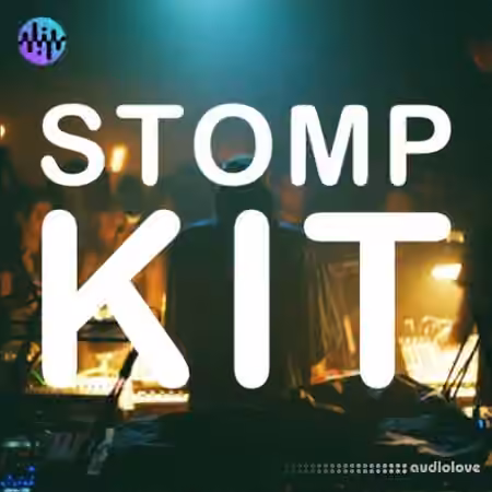 Noiiz Stomp Kit [MULTiFORMAT]