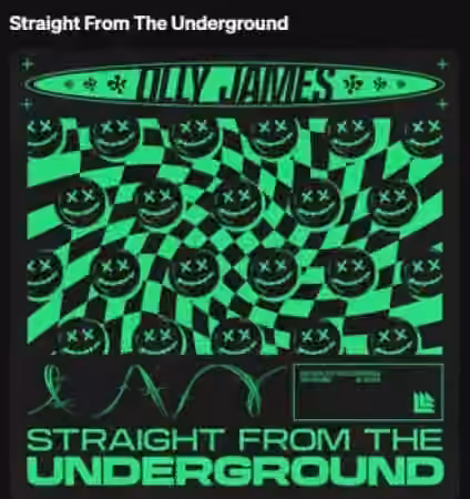 Olly James Signature Sounds Vol.72 Straight From The Underground [WAV, MiDi]