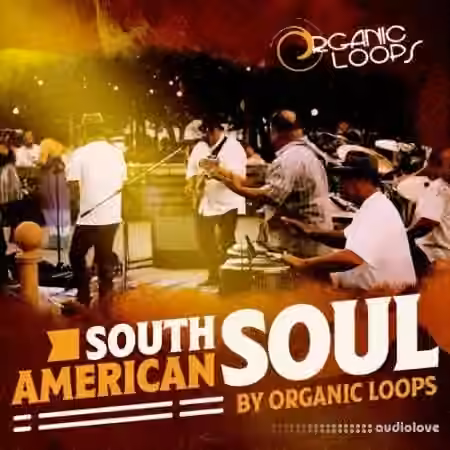 Organic Loops South American Soul [WAV]