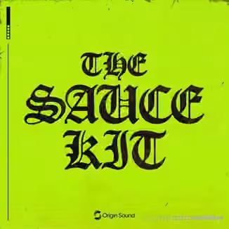 Origin Sound THE SAUCE KIT [WAV]