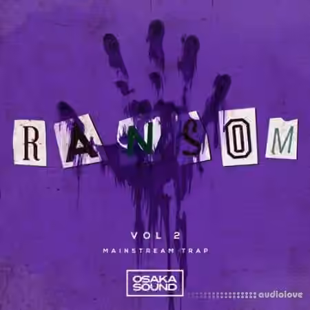 Osaka Sound Ransom Vol.2 Mainstream Trap [WAV]