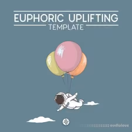 OST Audio Euphoric Uplifiting 2 [WAV, MiDi, Synth Presets, DAW Templates]
