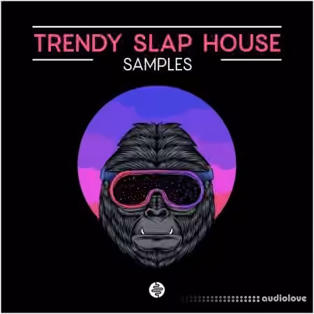 OST Audio Trendy Slap House [WAV, MiDi]