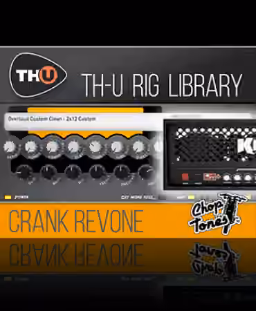 Overloud Choptones Crank Revone Rig Library [Plugins Presets]