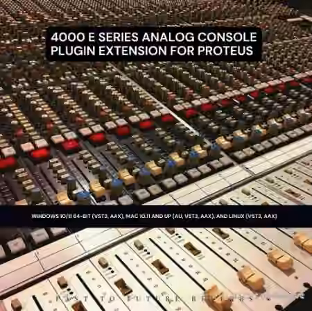 PastToFutureReverbs SSL 4000 G Analog Console Plugin Extension [Synth Presets]