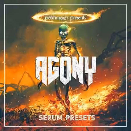 Patchmaker AGONY for Serum [Synth Presets]