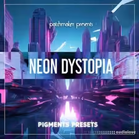 Patchmaker Neon Dystopia for Arturia Pigments [Synth Presets]