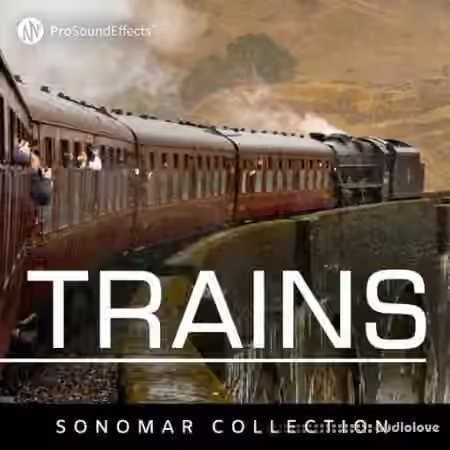 Pro Sound Effects Sonomar Collection Trains [WAV]