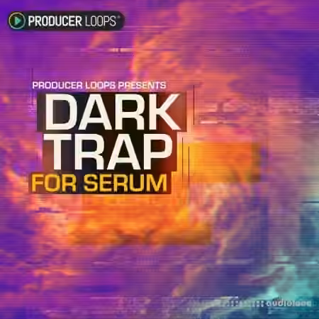 Producer Loops Dark Trap For Serum [WAV, Synth Presets]