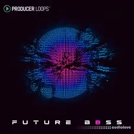 Producer Loops Future B8ss [MULTiFORMAT]