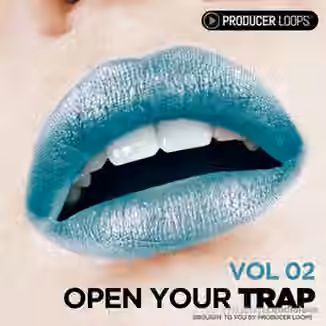 Producer Loops Open Your Trap Vol 2 [MULTiFORMAT]