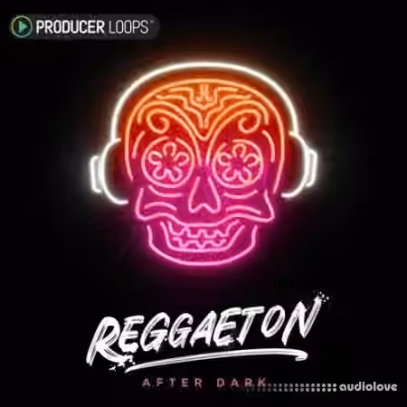 Producer Loops Reggaeton After Dark [WAV, MiDi]