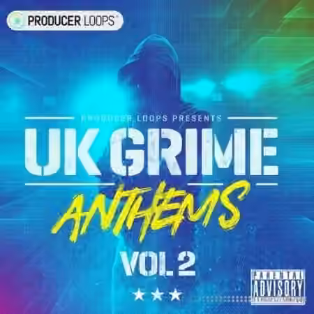 Producer Loops UK Grime Anthems Vol.2 [MULTiFORMAT]